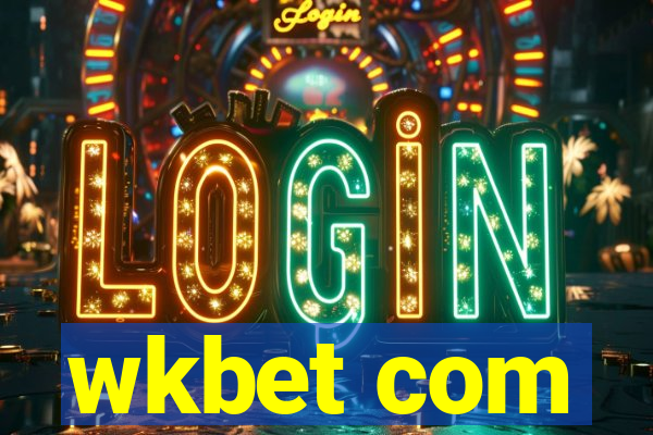 wkbet com